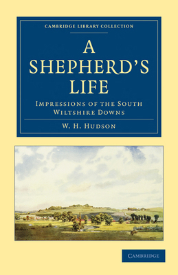 A Shepherd's Life: Impressions of the South Wil... 110802534X Book Cover