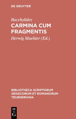 Carmina Cum Fragmentis [Greek, Ancient (to 1453)] 3598711166 Book Cover