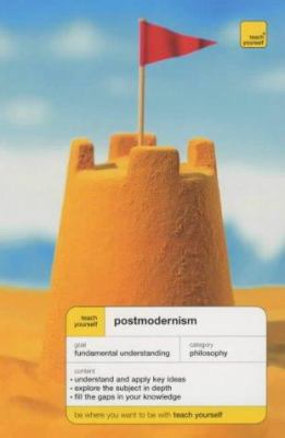 Teach Yourself Postmodernism (Teach Yourself) 0340859709 Book Cover