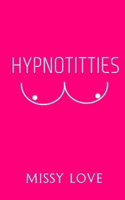 Hypnotitties B0DG6C384L Book Cover