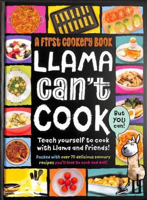 Llama Can't Cook, But You Can! 1915613221 Book Cover
