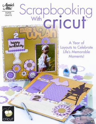 Scrapbooking with Cricut 1596353236 Book Cover