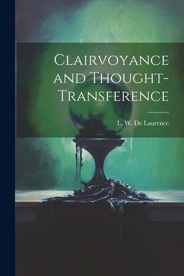 Clairvoyance and Thought-transference 102243389X Book Cover