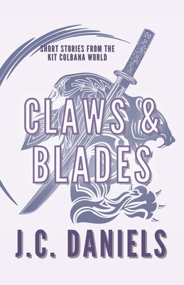 Claws & Blades B0BF3Z29N7 Book Cover