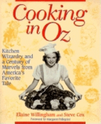 Cooking in Oz: Kitchen Wizardary from America's... 1581820518 Book Cover