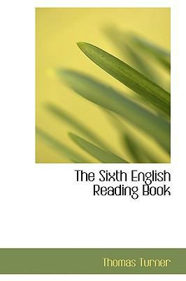 The Sixth English Reading Book 0554673657 Book Cover