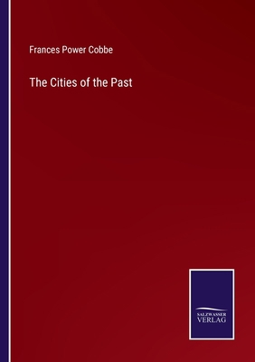 The Cities of the Past 3752585021 Book Cover