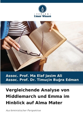 Vergleichende Analyse von Middlemarch und Emma ... [German] 6207293495 Book Cover