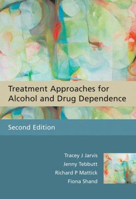 Treatment Approaches for Alcohol and Drug Depen... 0470090391 Book Cover