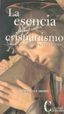 ESENCIA DEL CRISTIANISMO - UNA ETICA PARA NUE [Spanish] 8470575171 Book Cover