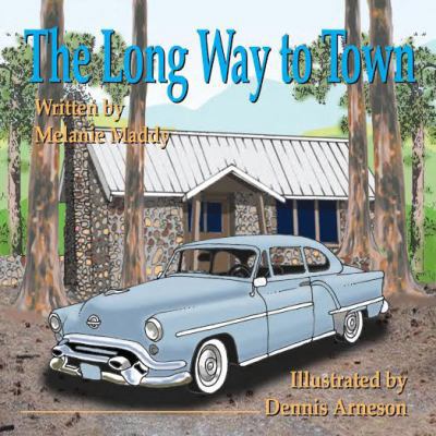 The Long Way to Town 0996691022 Book Cover