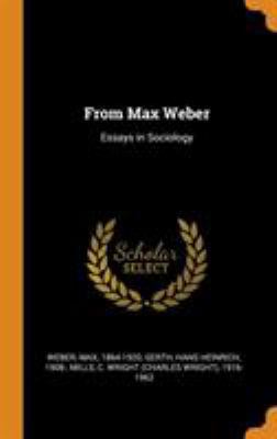 From Max Weber: Essays in Sociology 0343212765 Book Cover