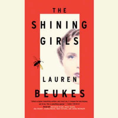 The Shining Girls Lib/E 1478950862 Book Cover