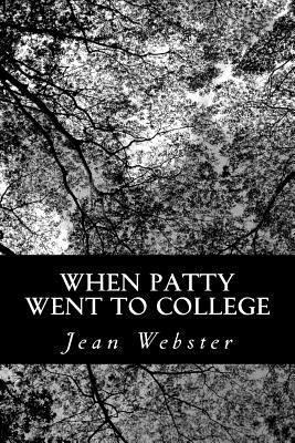 When Patty Went to College 1491064153 Book Cover