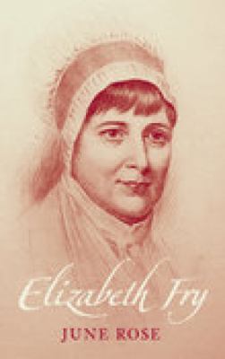 Elizabeth Fry 0752442457 Book Cover
