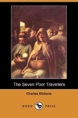 The Seven Poor Travellers (Dodo Press) 1406554898 Book Cover
