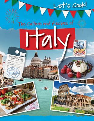 The Culture and Recipes of Italy 1499431813 Book Cover