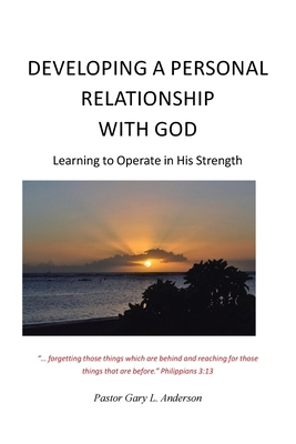 Developing a Personal Relationship with God: Le... B0DHLXGCBC Book Cover