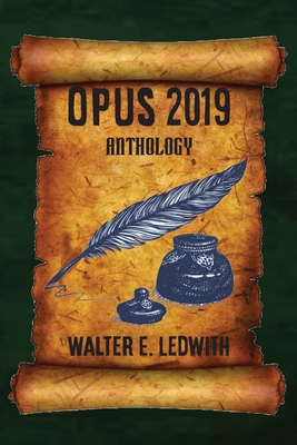Opus 2019: Anthology 1970153156 Book Cover