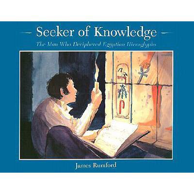 Seeker of Knowledge: The Man Who Deciphered Egy... 0613608356 Book Cover