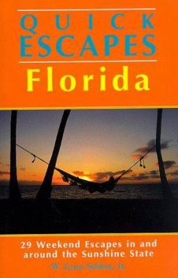 Quick Escapes Florida: 29 Weekend Escapes in an... 0762701234 Book Cover