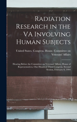 Radiation Research in the VA Involving Human Su... 101925095X Book Cover