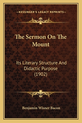 The Sermon On The Mount: Its Literary Structure... 1165604256 Book Cover