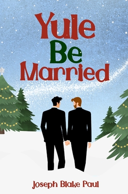 Yule Be Married B0GC58TF14 Book Cover
