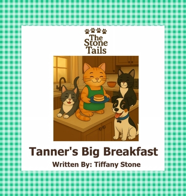 Tanner's Big Breakfast B0G63SF2WX Book Cover