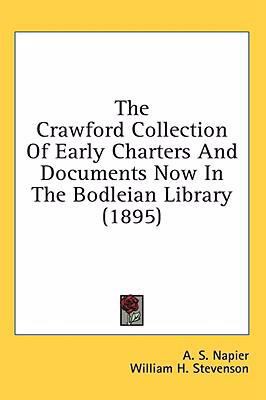The Crawford Collection Of Early Charters And D... 1436578159 Book Cover
