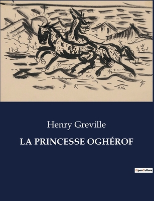 La Princesse Oghérof [French] B0CJB4WB4S Book Cover