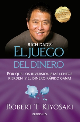 El Juego del Dinero / Rich Dad's Who Took My Mo... [Spanish] 6073133464 Book Cover