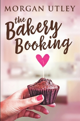 The Bakery Booking 1006457593 Book Cover
