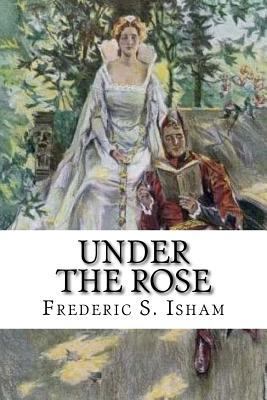 Under the Rose 172043722X Book Cover