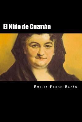 El Niño de Guzman (Spanish Edition) [Spanish] 153774464X Book Cover