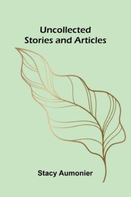 Uncollected Stories And Articles 9373058622 Book Cover