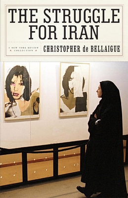 The Struggle for Iran 1590172388 Book Cover