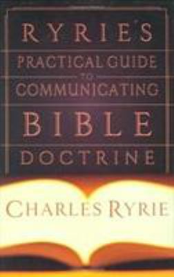 Ryrie's Practical Guide to Communicating Bible ... 0805440631 Book Cover