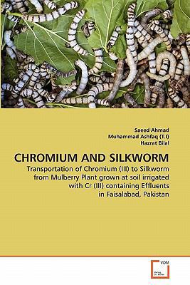 Chromium and Silkworm 3639320700 Book Cover