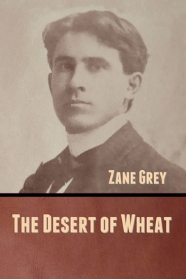 The Desert of Wheat 1636370861 Book Cover