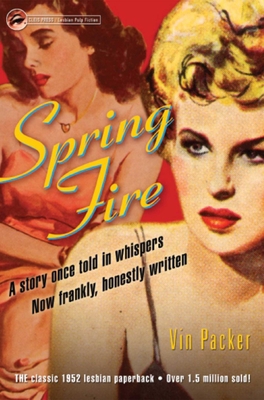 Spring Fire 1573441872 Book Cover