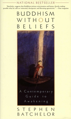 Buddhism without Beliefs: A Contemporary Guide ... 1573226564 Book Cover