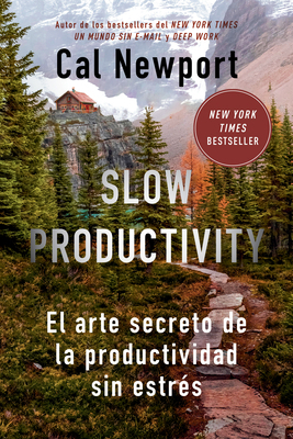 Slow Productivity (Slow Productivity Spanish Ed... [Spanish] 8410121069 Book Cover