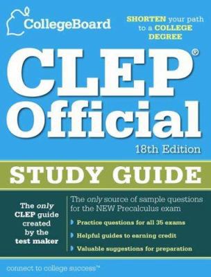 CLEP Official Study Guide: 18th Edition 0874477719 Book Cover