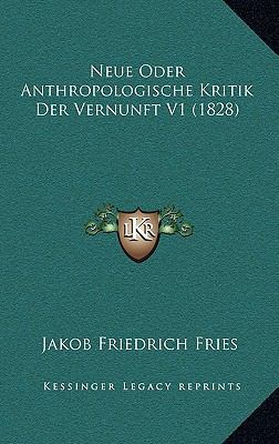 Neue Oder Anthropologische Kritik Der Vernunft ... [German] 1167943473 Book Cover