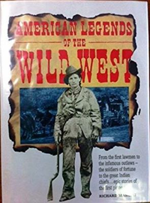 American Legends of the Wild West 1561381195 Book Cover
