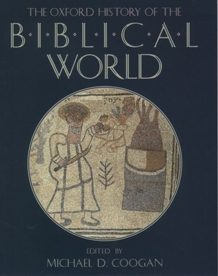 The Oxford History of the Biblical World B001ACQ9R0 Book Cover