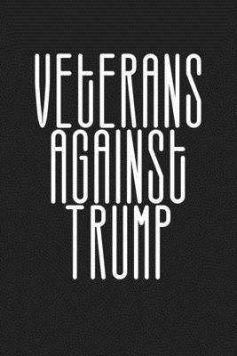 Veterans Against Trump: Let's Elect a Different... 1686633483 Book Cover