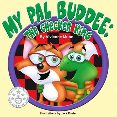 My Pal Buddee: The Checker King 0996514910 Book Cover