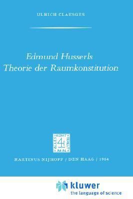 Edmund Husserls Theorie Der Raumkonstitution [German] 9024702518 Book Cover